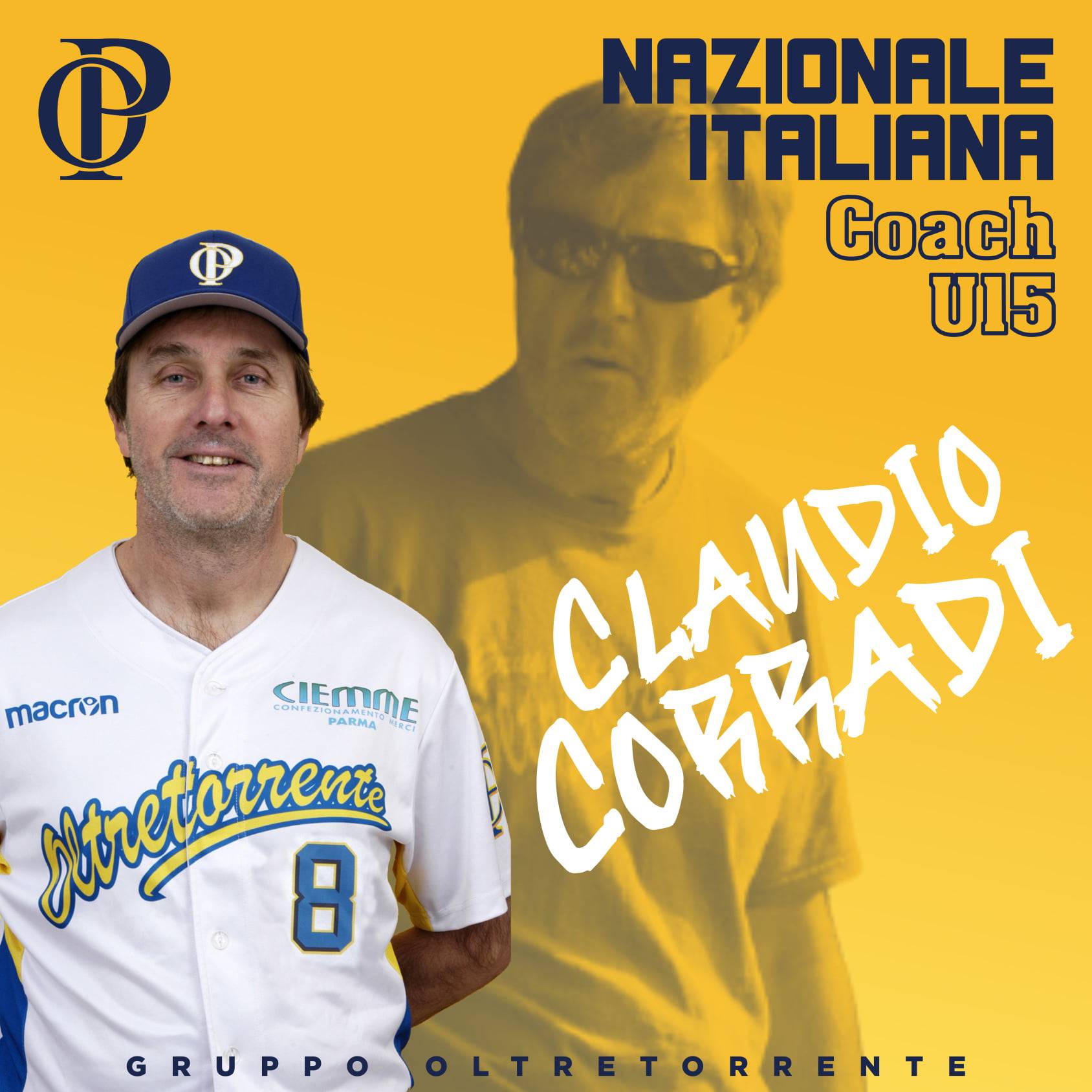 Claudio Corradi Bench coach Oltretorrente Baseball entra nello staff tecnico dellItalia U15