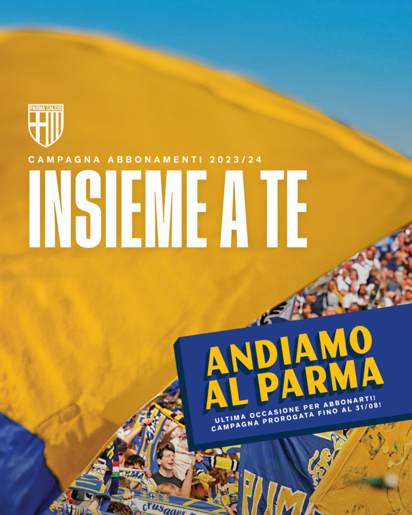 campagna abbonamenti 2023 2024 Insieme a te Andiamo al Parma