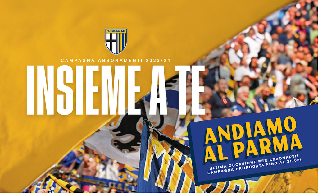 campagna abbonamenti Insieme a te Andiamo al Parma 2023 2024