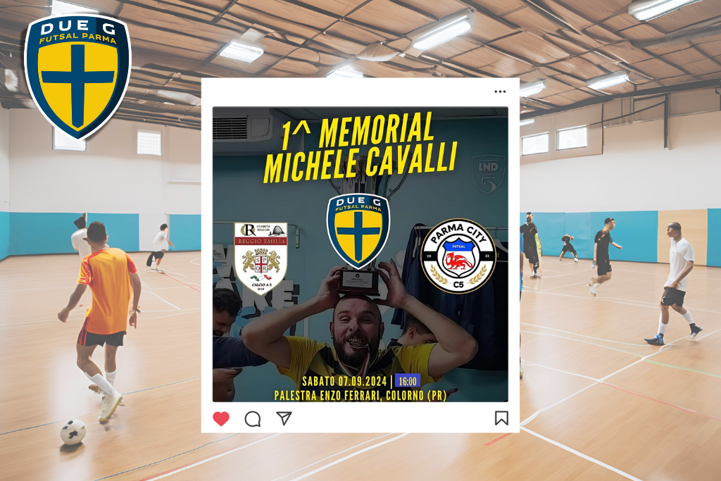 Due G Futsal Parma il 7 settembre il 1° memorial Michele Cavalli