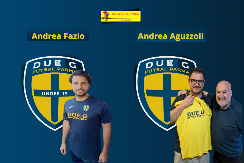 La Due G Futsal Parma si affida aagli allenatori Andrea Fazio U19 e Andrea Aguzzoli prima squadra Serie C1