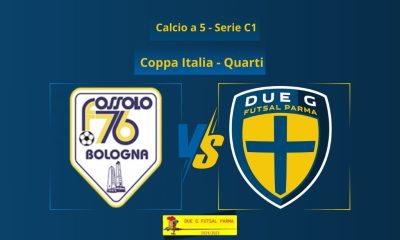 Serie C1 calcio a 5 Coppa Italia quarti di finale Fossolo 76 Due G Futsal Parma