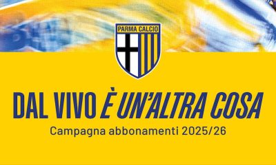 Campagna abbonamenti Parma Calcio 2025 2026 dal vivo e unaltra cosa